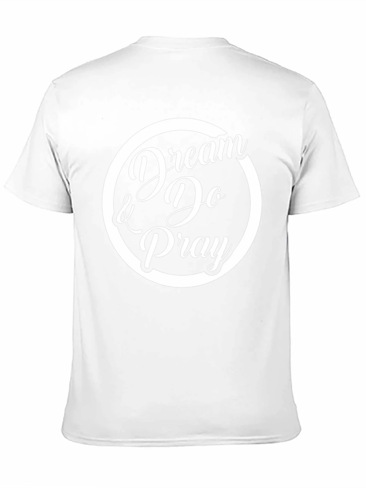 Dream Do & Pray Graphic T-Shirt product image 10