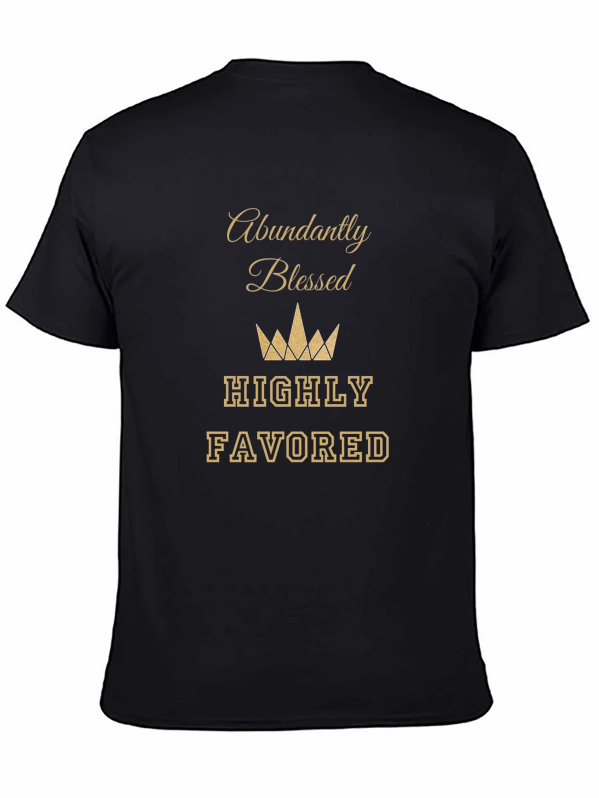 Abundantly Blessed T-Shirt - Highly Favored Tee product image 4