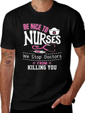 Be Nice to Nurses Graphic T-Shirt product image 1