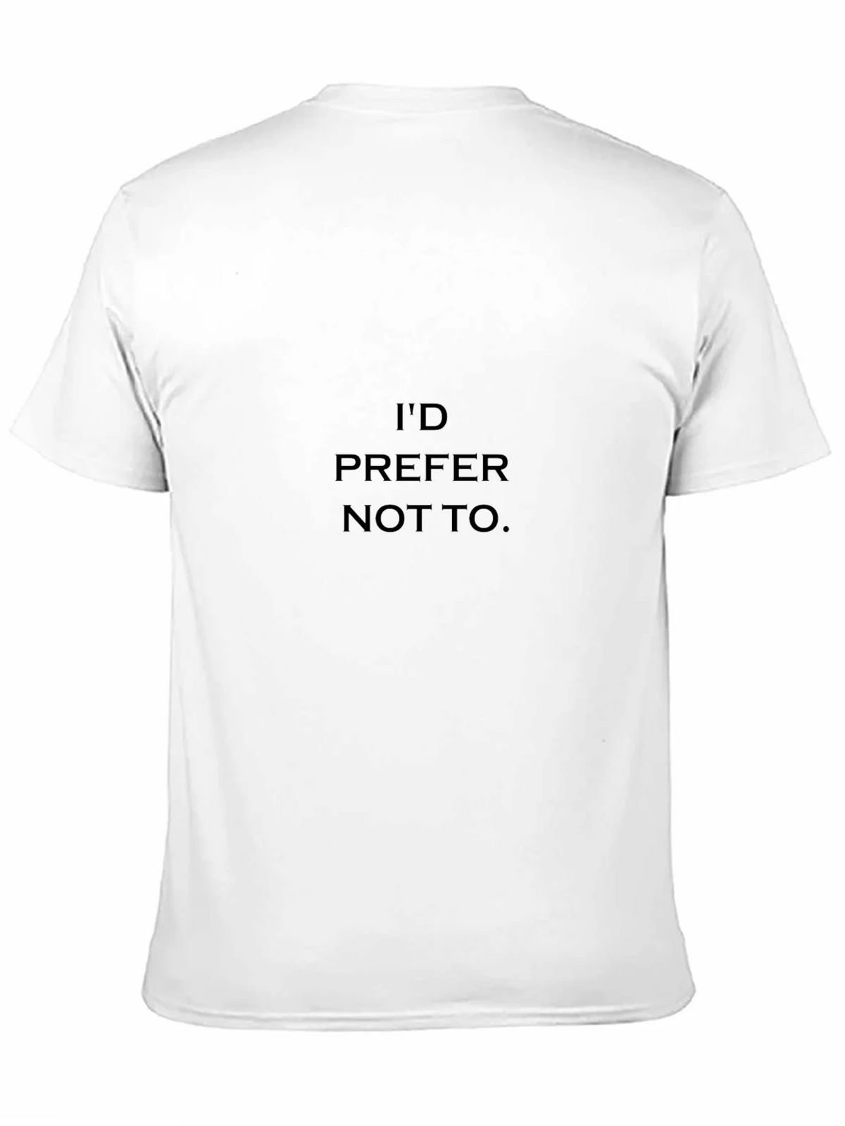 Id Prefer Not To T-Shirt product image 2