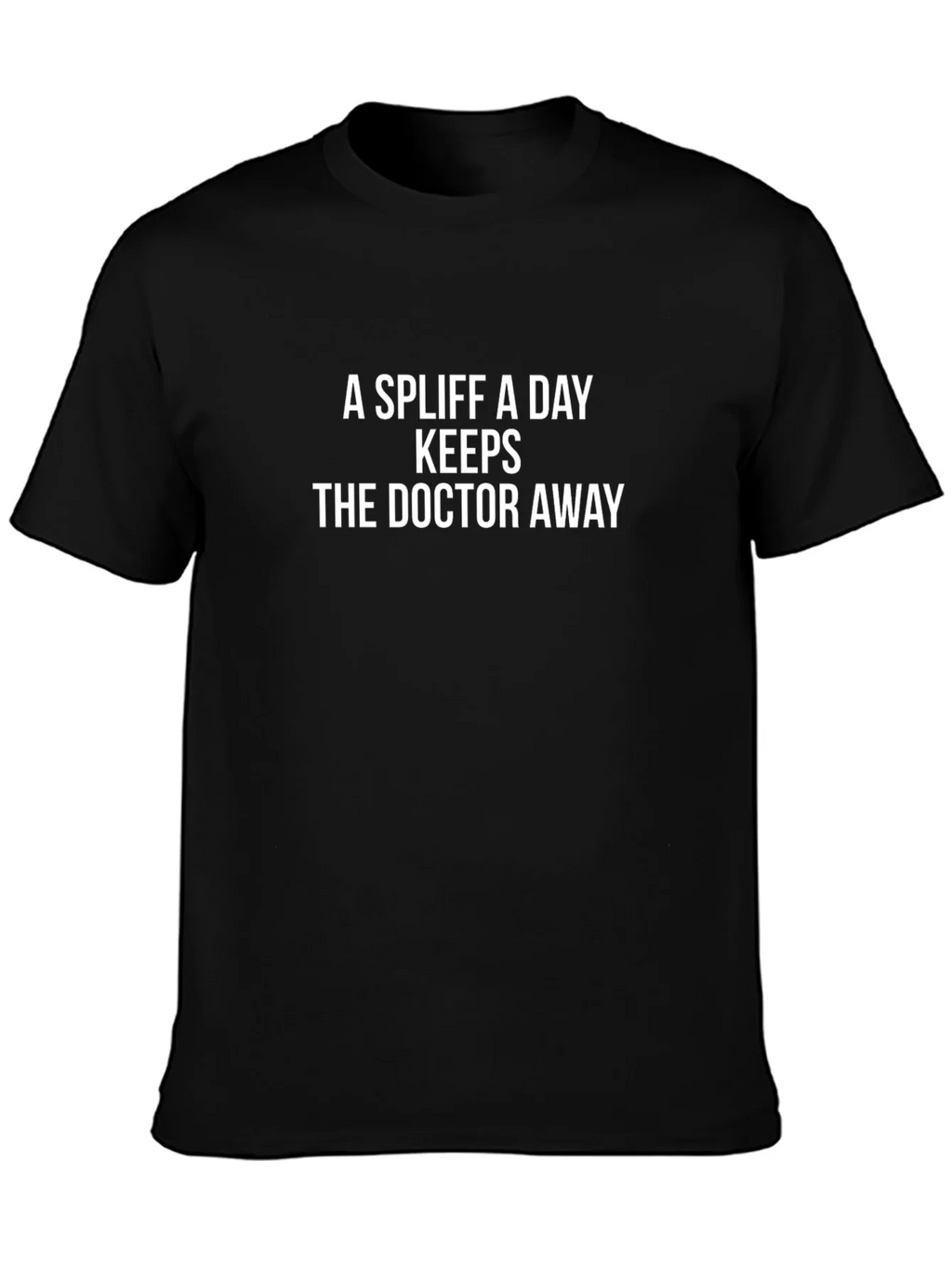 A Spliff a Day Keeps the Doctor Away T-Shirt product image 3