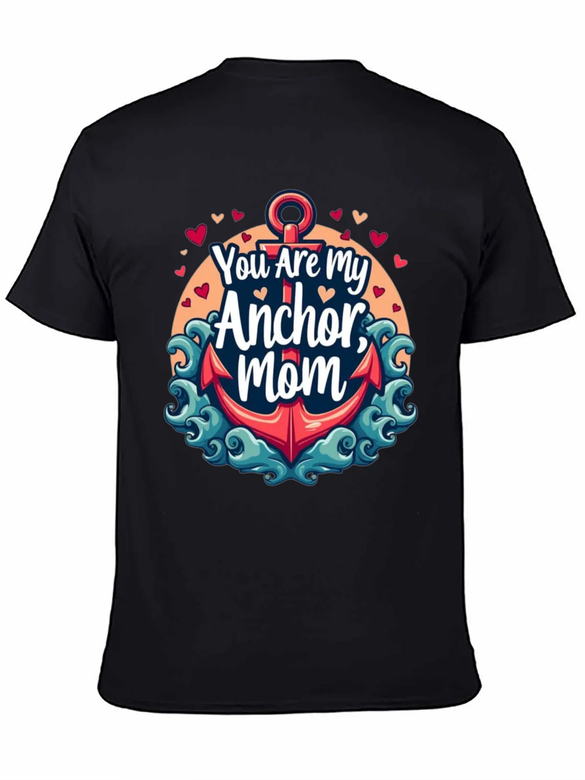 You Are My Anchor Mom - Graphic Tee product image 4