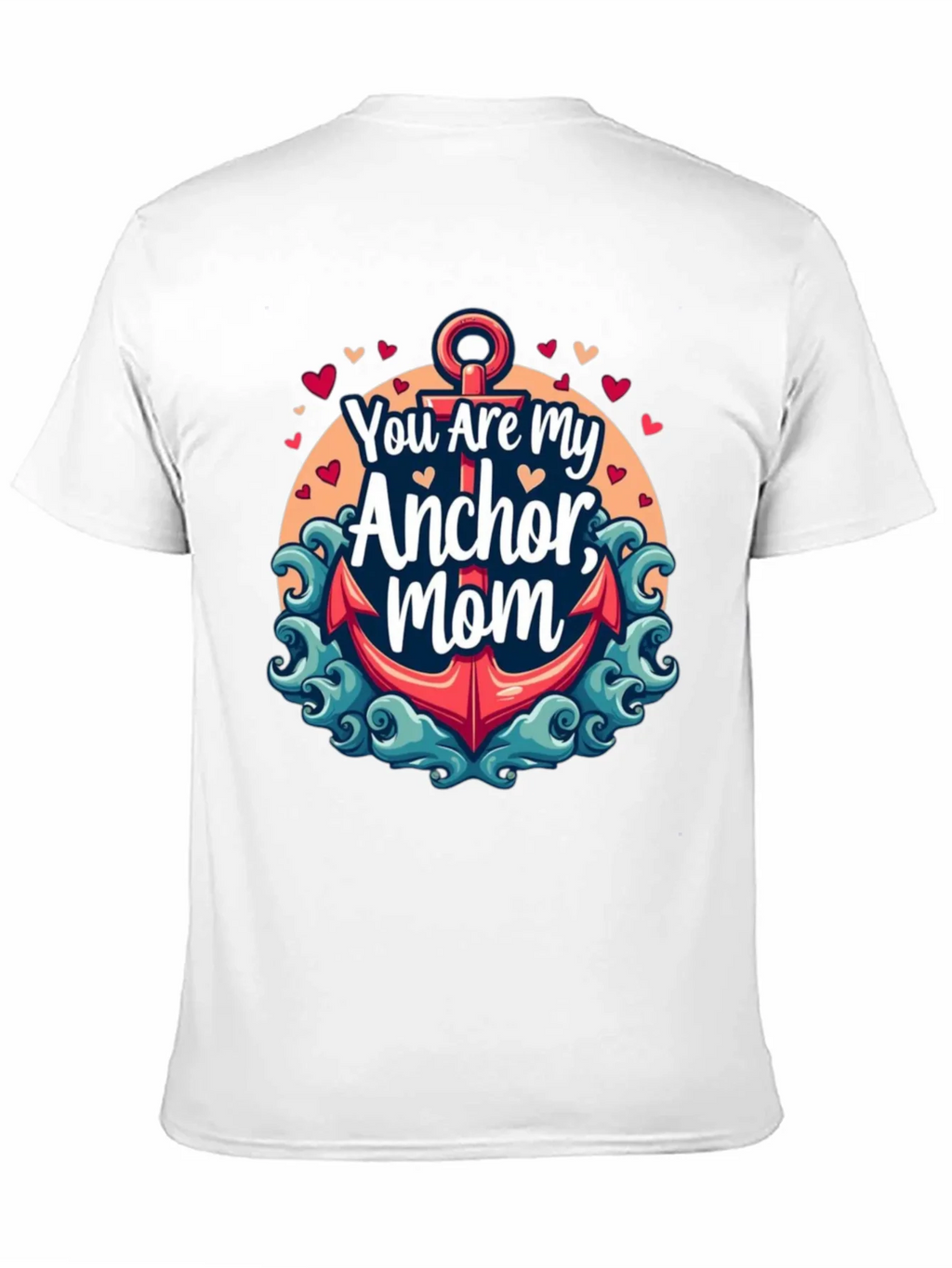 You Are My Anchor Mom - Graphic Tee product image 10