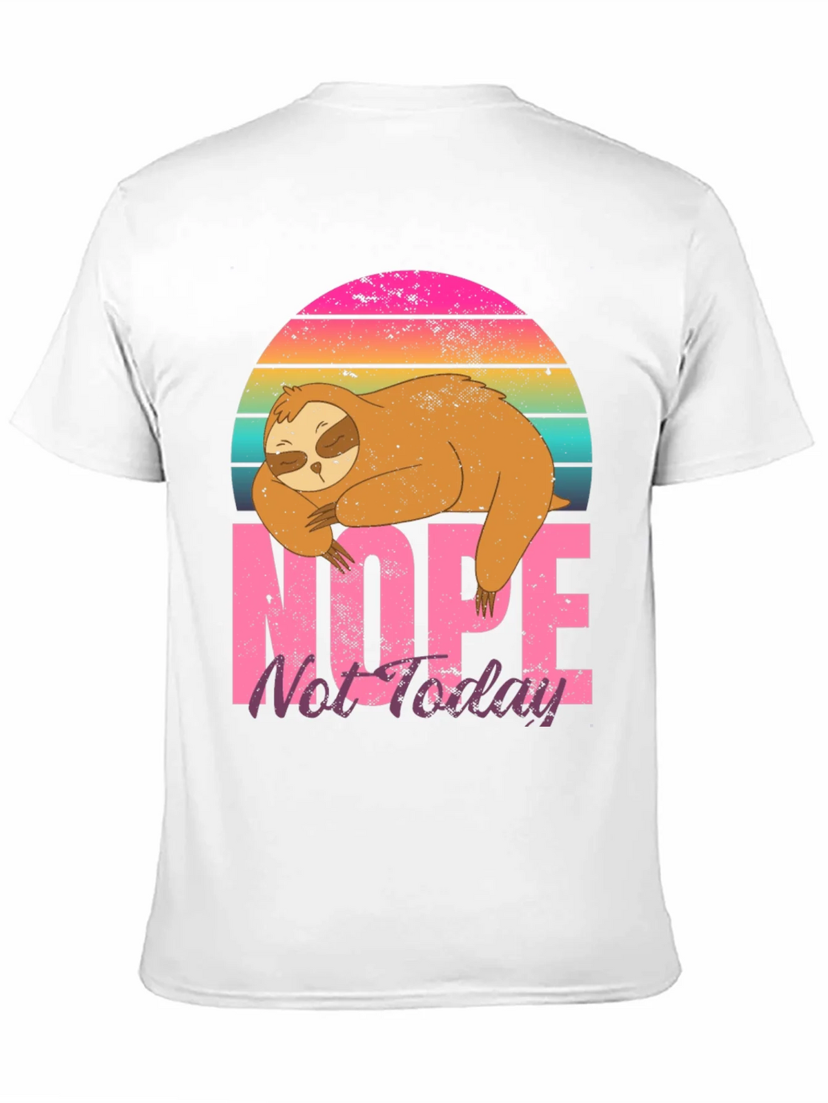 Nope Not Today Sloth Graphic T-Shirt product image 10
