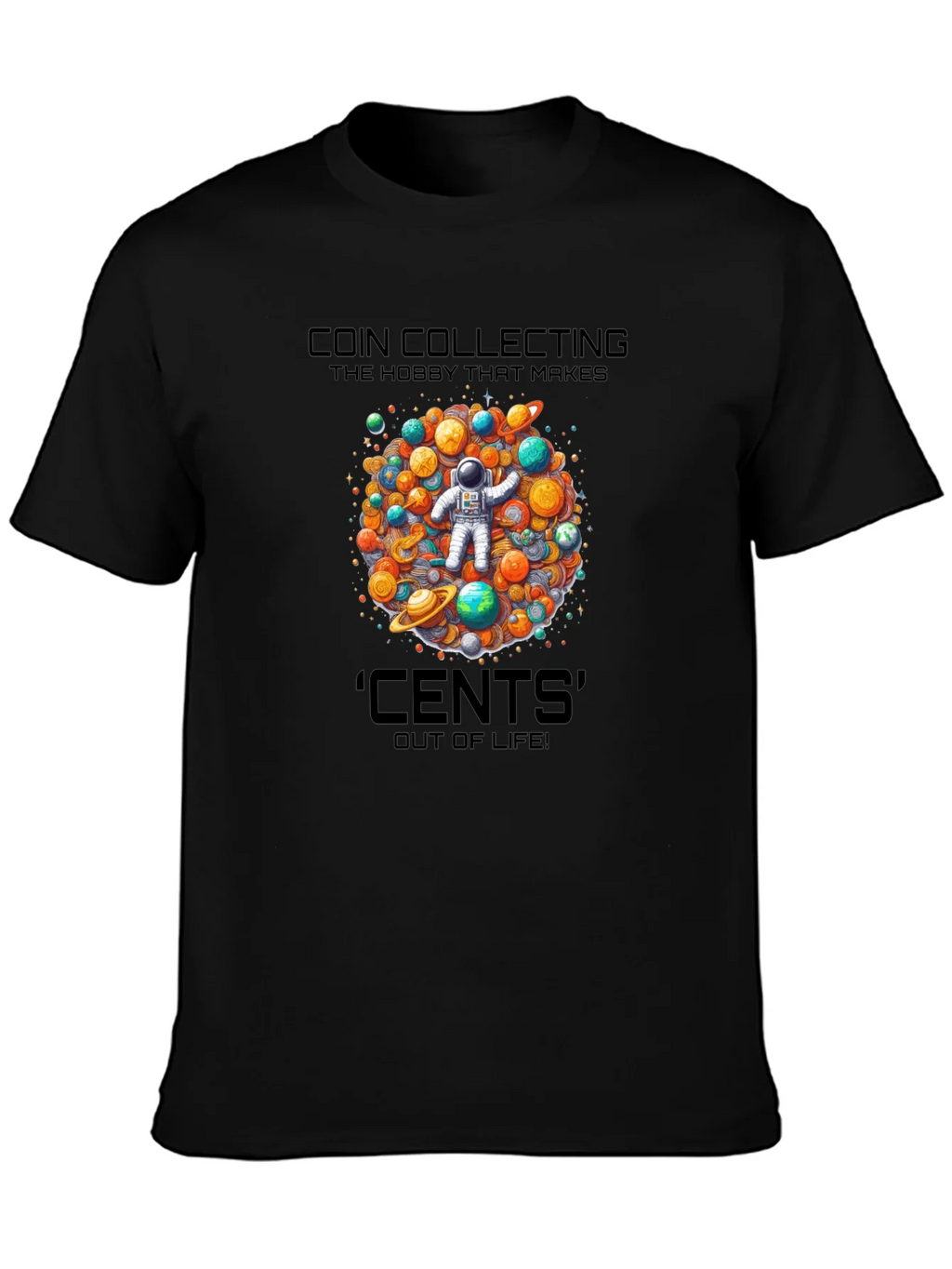 Coin Collecting Hobby T-Shirt - Space Cents product image 1