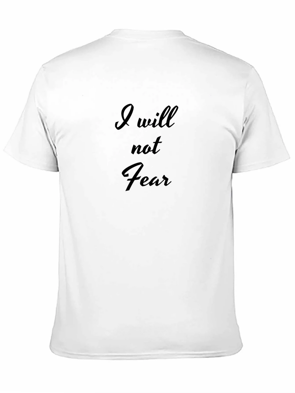I Will Not Fear Black T-Shirt - Motivational Mens Apparel product image 10