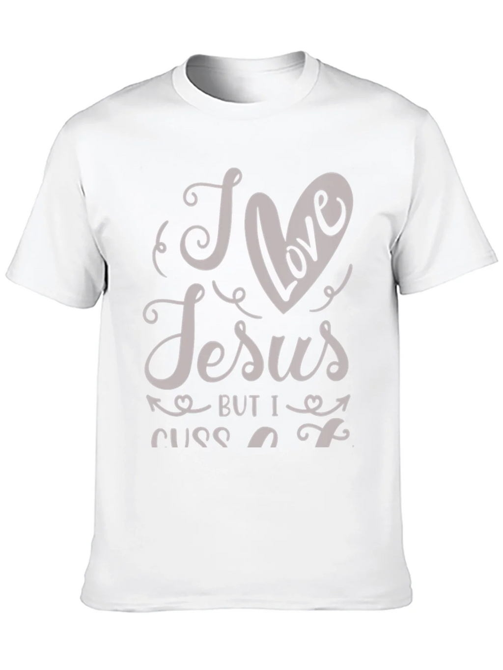 I Love Jesus But I Cuss A Little T-Shirt product image 3