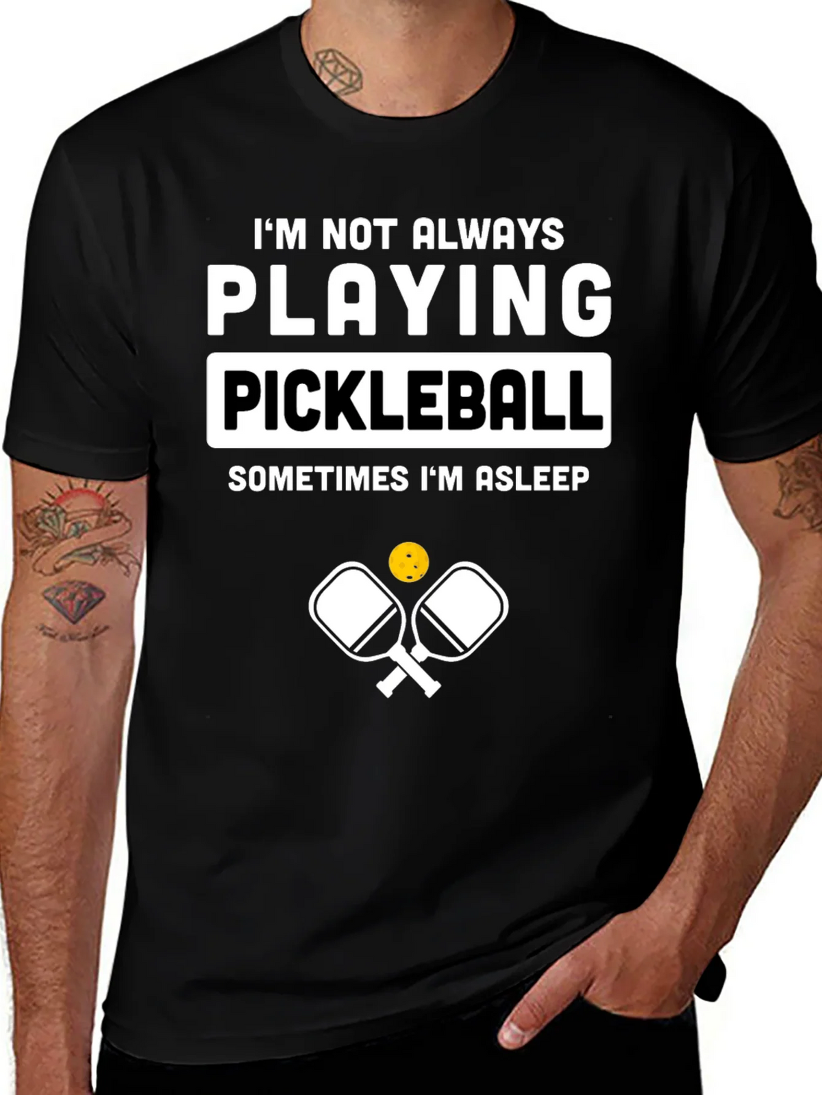 Funny Pickleball T-Shirt - Im Not Always Playing product image 1