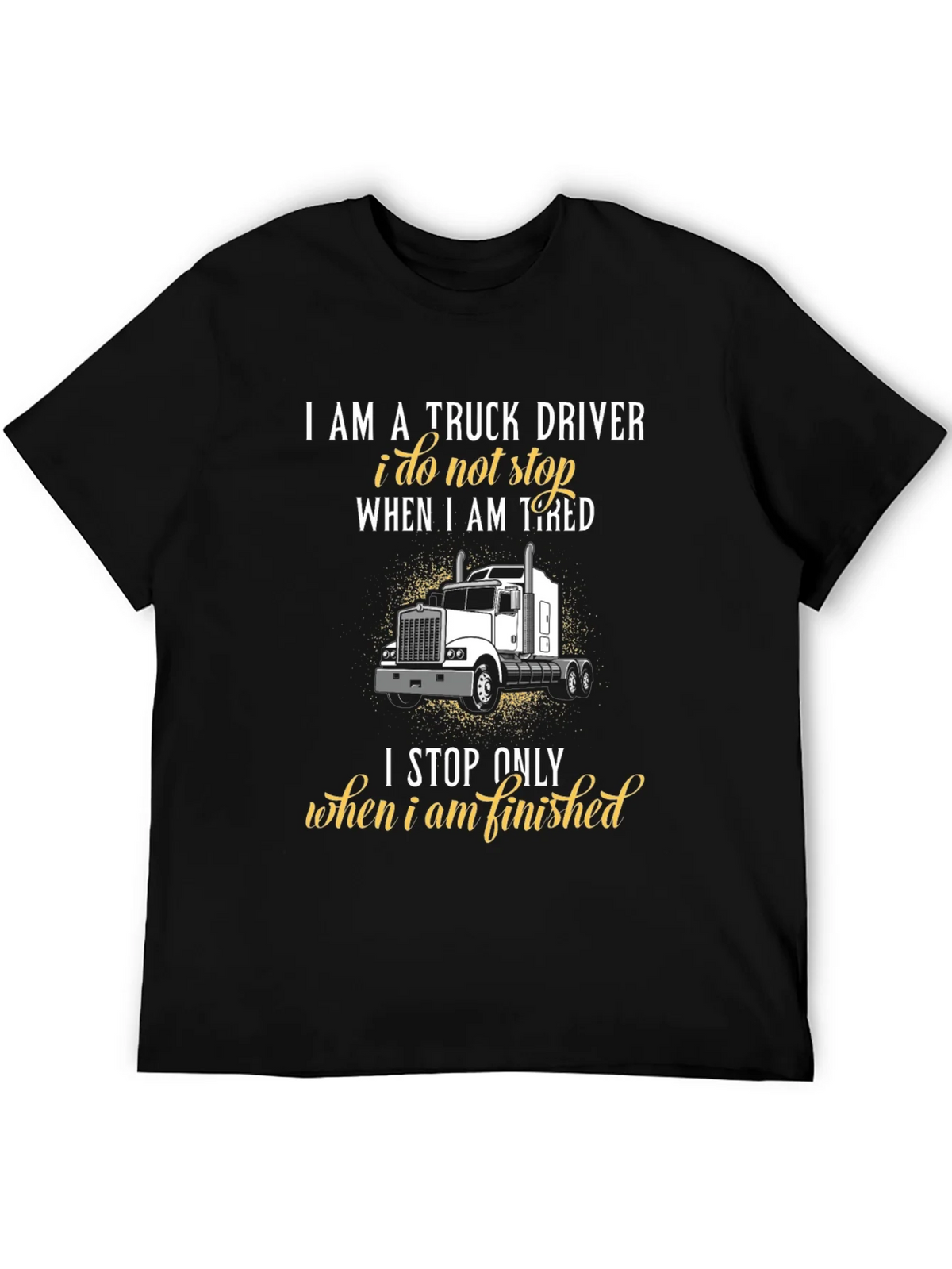 Truck Driver Graphic T-Shirt - Never Stop product image 5