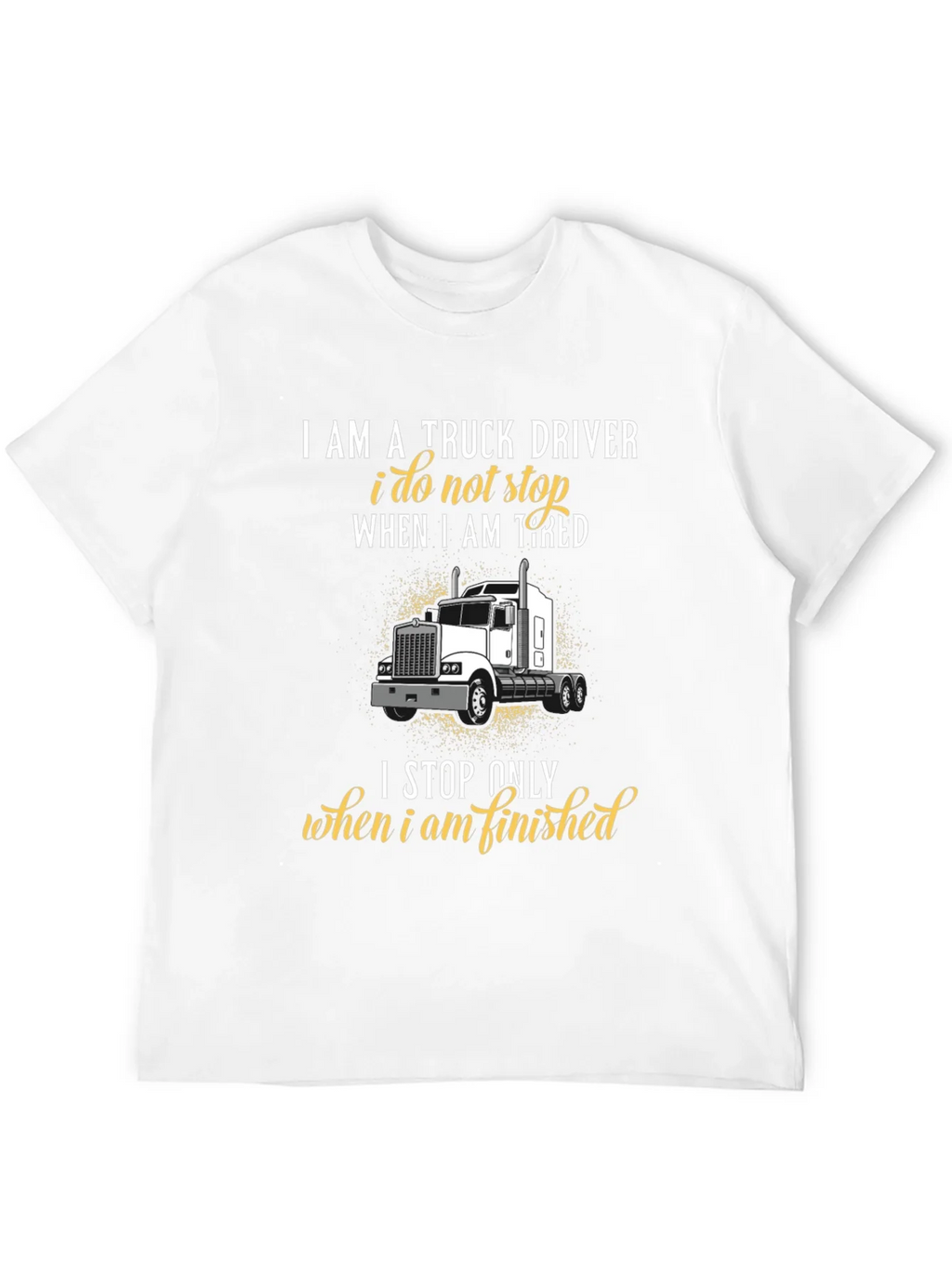 Truck Driver Graphic T-Shirt - Never Stop product image 11
