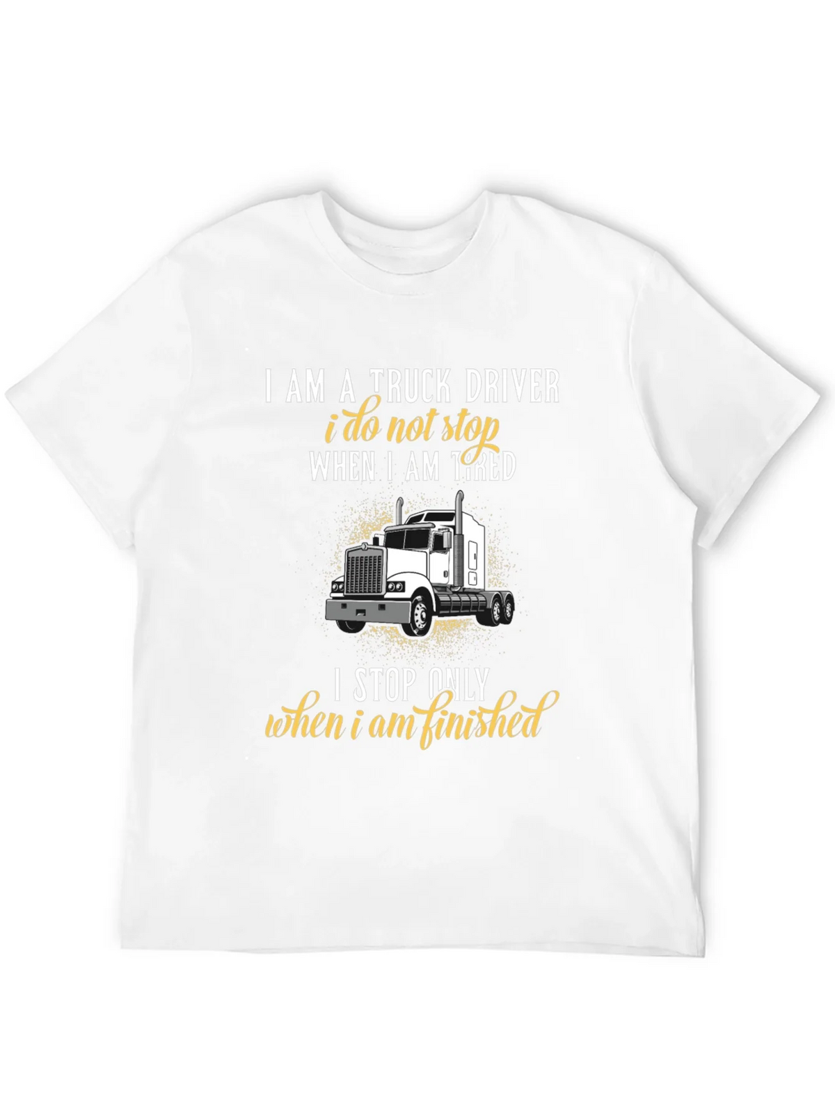 Truck Driver Graphic T-Shirt - Never Stop product image 11