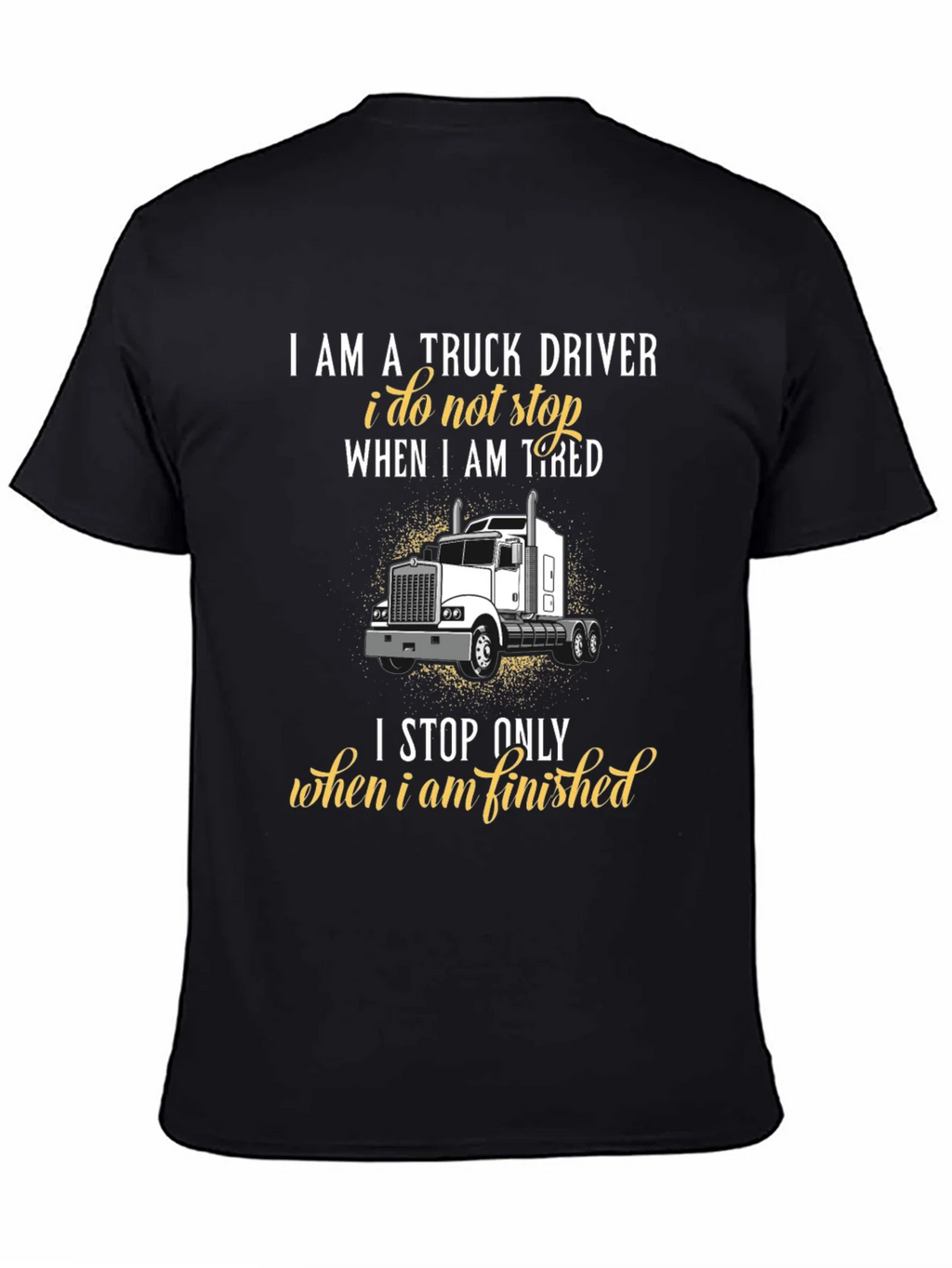 Truck Driver Graphic T-Shirt - Never Stop product image 4