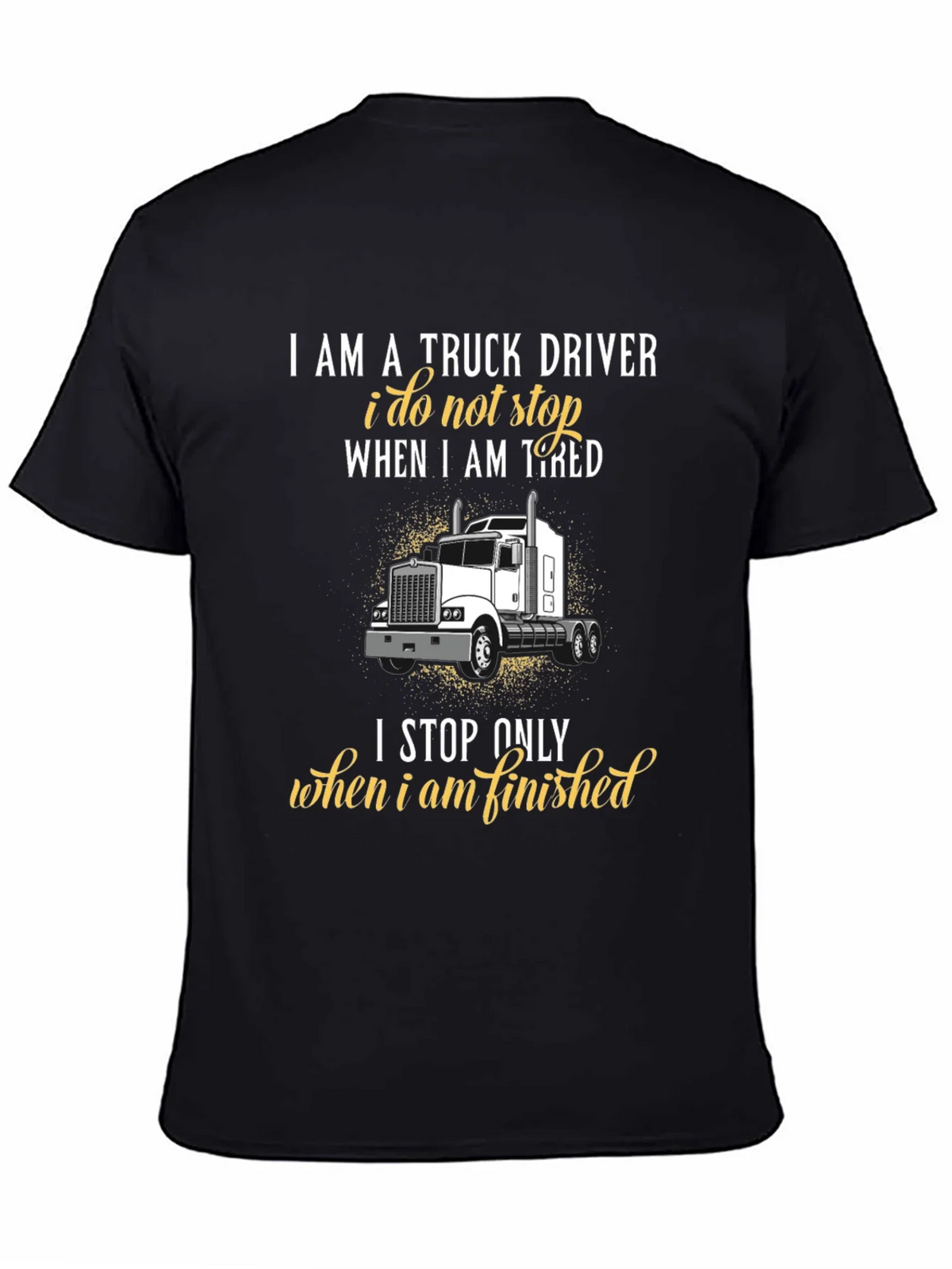 Truck Driver Graphic T-Shirt - Never Stop product image 4