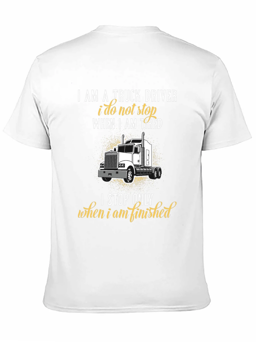 Truck Driver Graphic T-Shirt - Never Stop product image 10