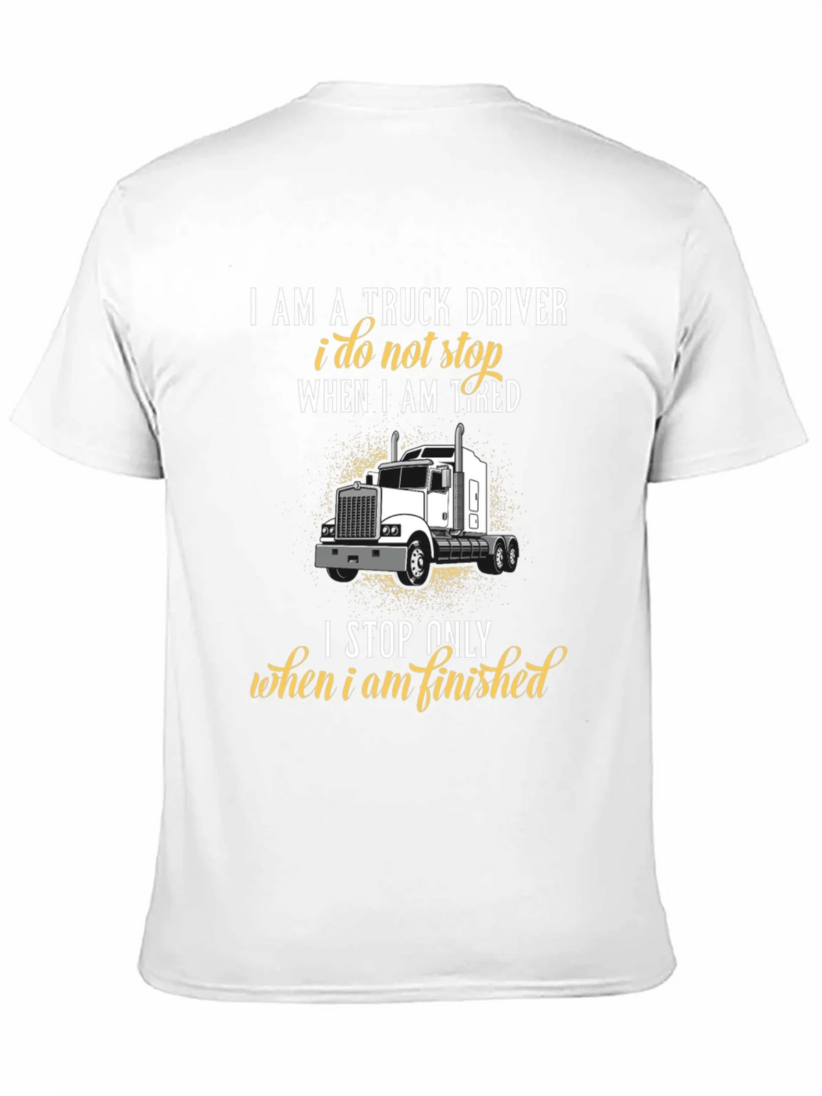 Truck Driver Graphic T-Shirt - Never Stop product image 10