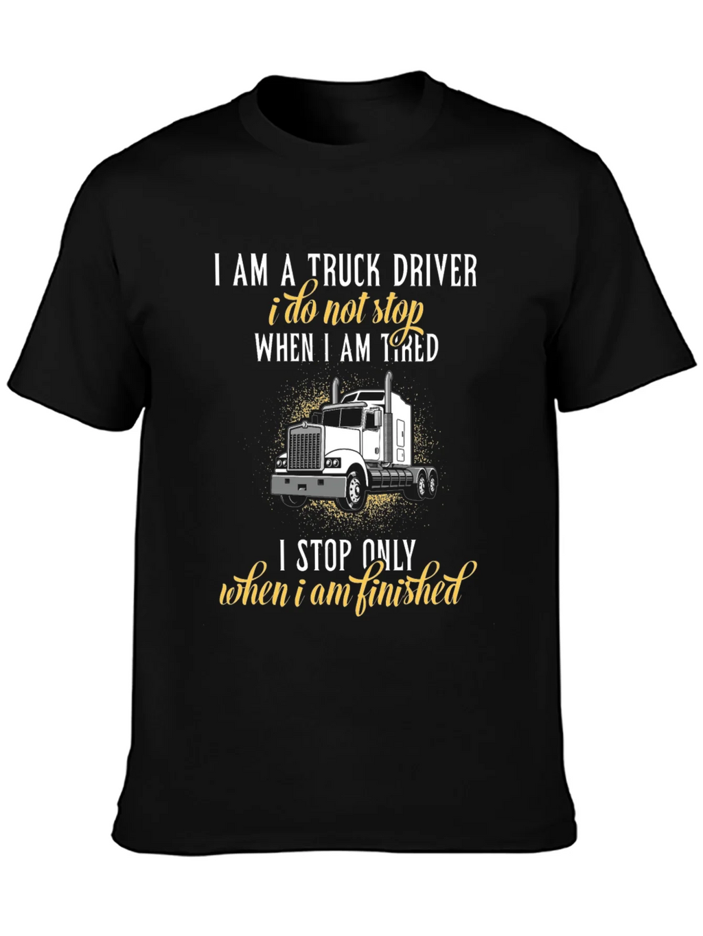 Truck Driver Graphic T-Shirt - Never Stop product image 3