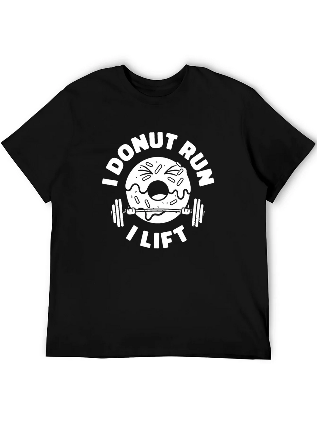 I Donut Run I Lift Black T-Shirt Gym Workout Humor Tee product image 5