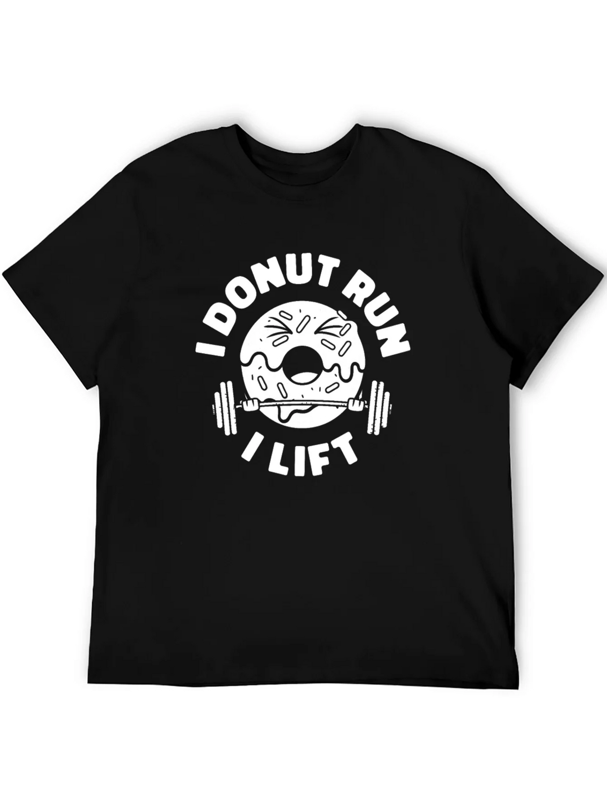 I Donut Run I Lift Black T-Shirt Gym Workout Humor Tee product image 5