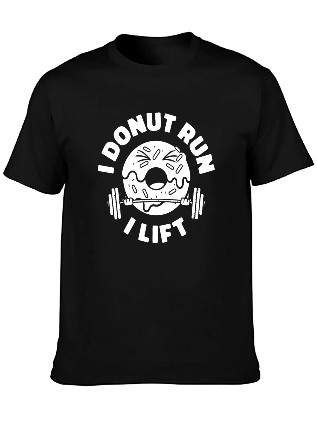 I Donut Run I Lift Black T-Shirt Gym Workout Humor Tee product image 3