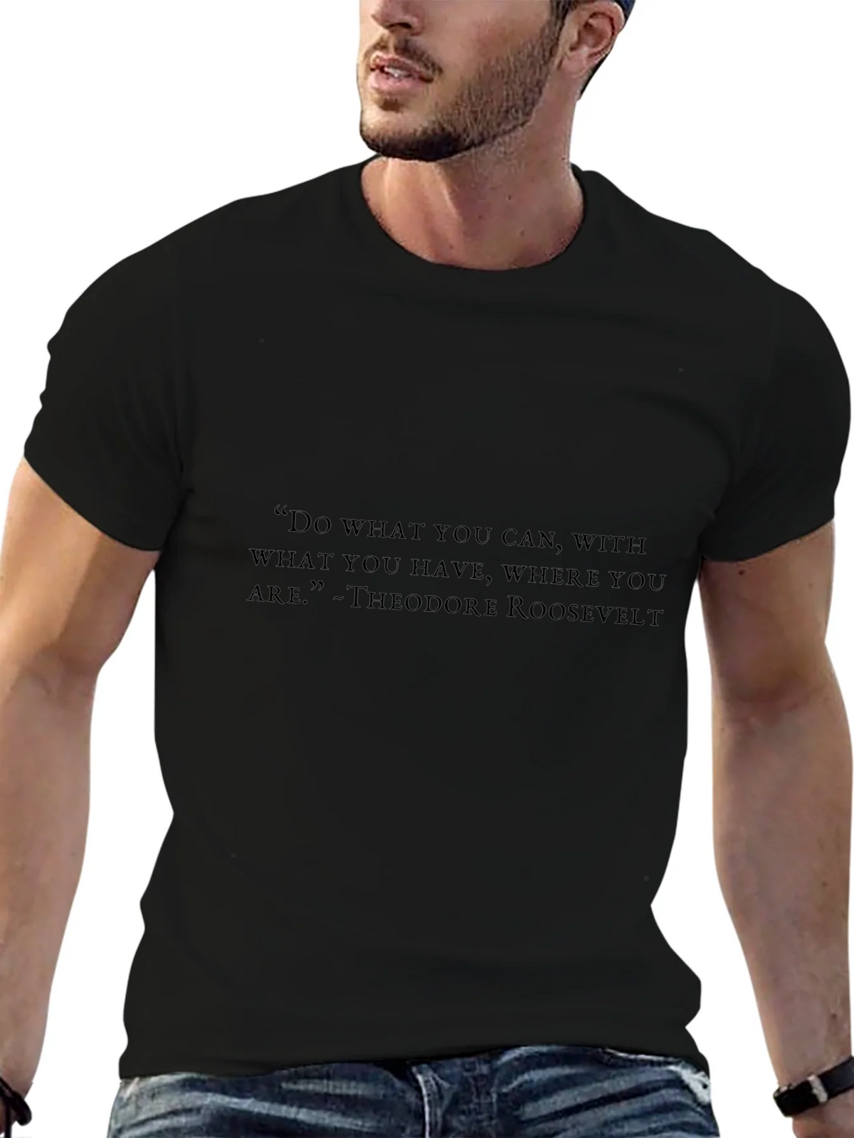 Theodore Roosevelt Quote T-Shirt product image 6