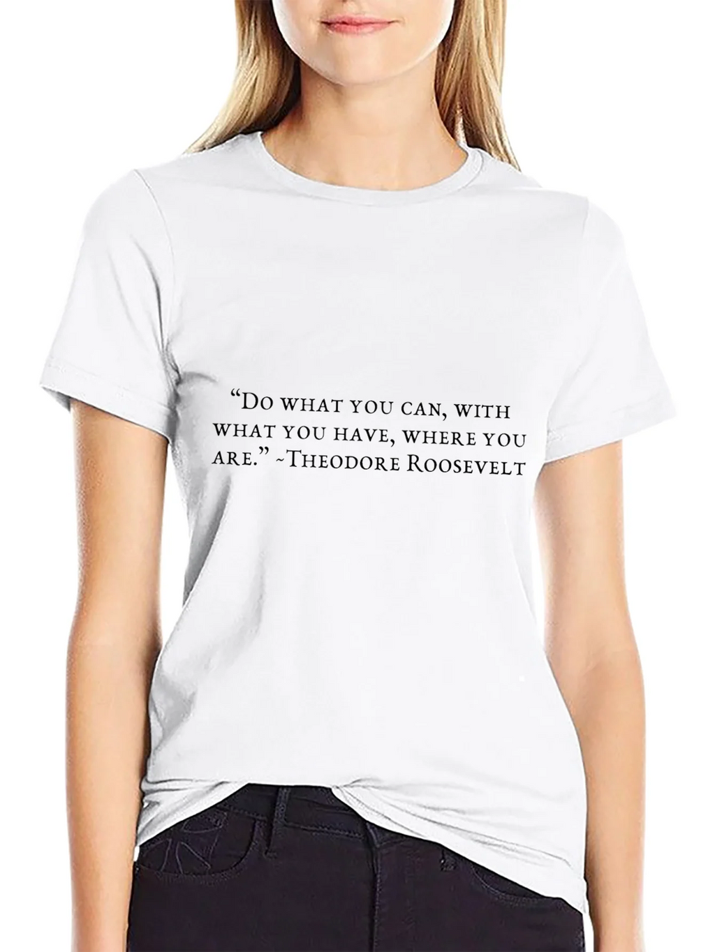 Theodore Roosevelt Quote T-Shirt product image 8