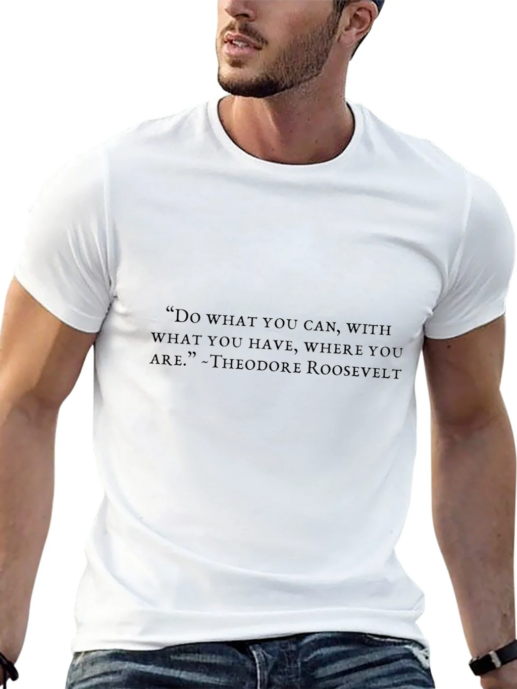 Theodore Roosevelt Quote T-Shirt product image 12