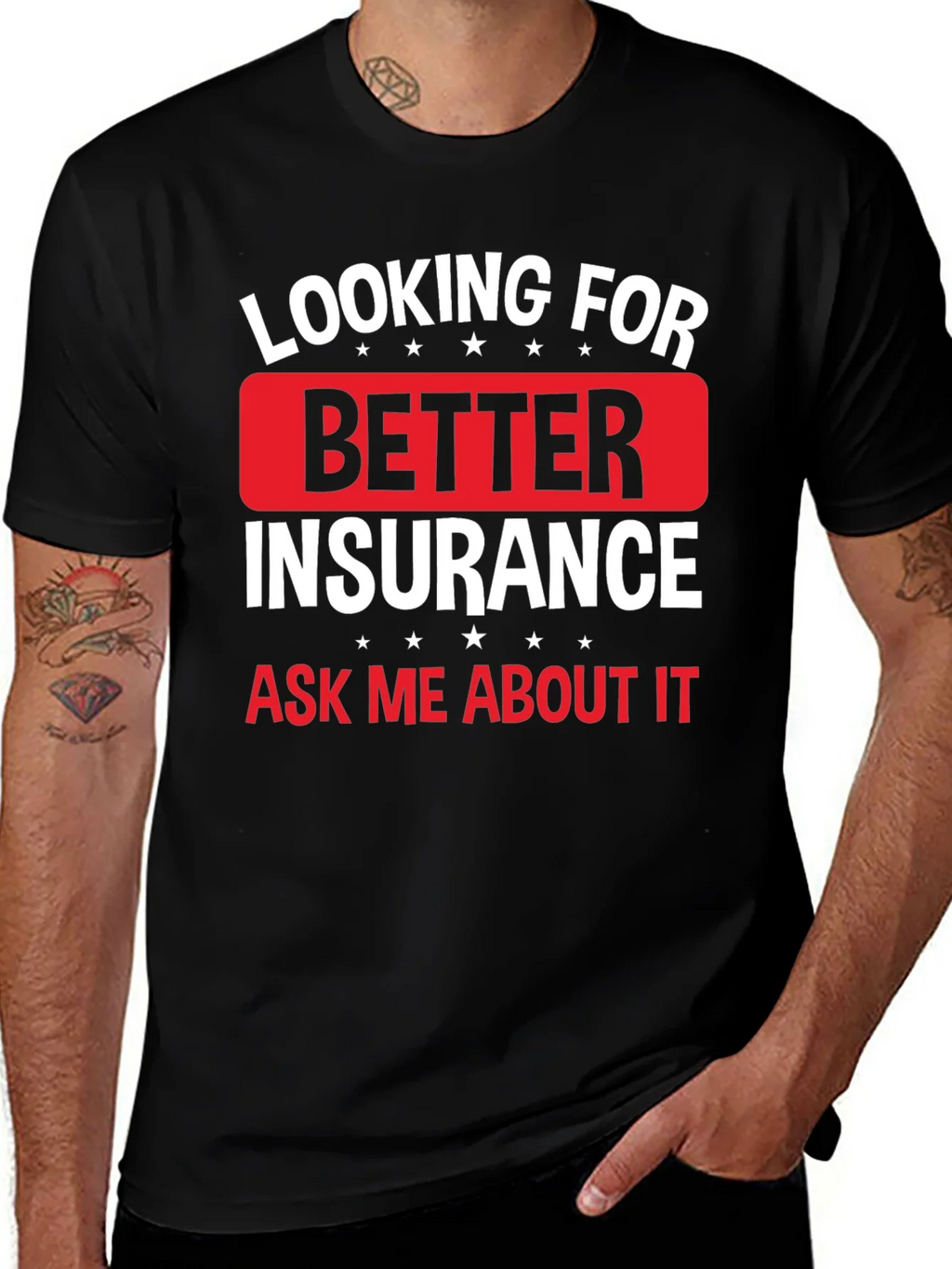 Looking For Better Insurance T-Shirt product image 1