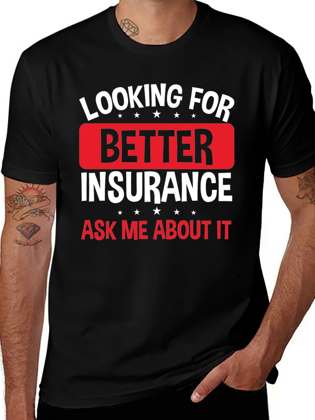 Looking For Better Insurance T-Shirt product image 1