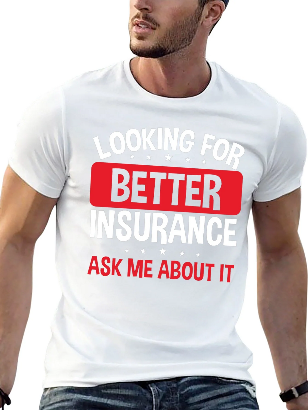 Looking For Better Insurance T-Shirt product image 3
