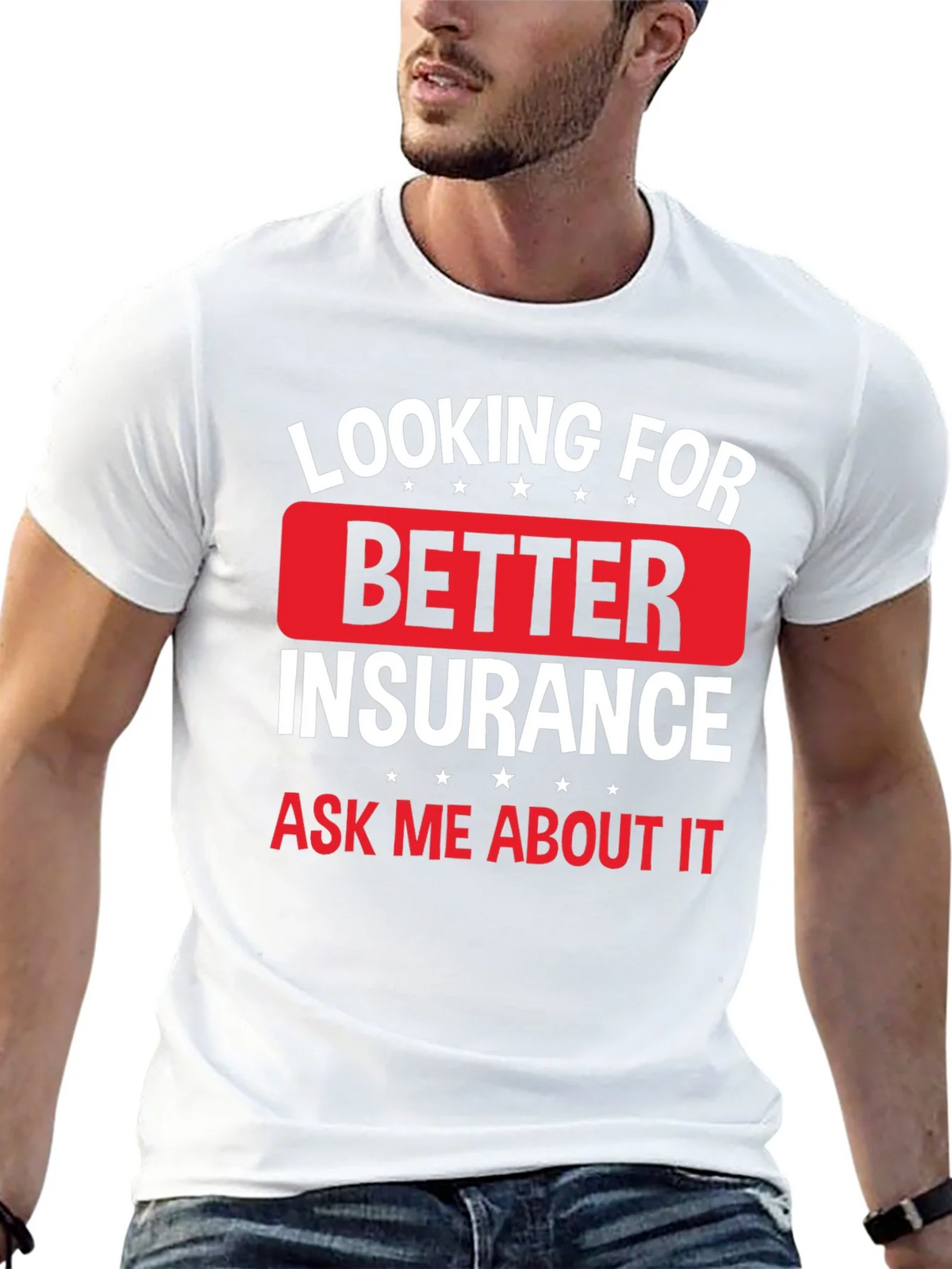 Looking For Better Insurance T-Shirt product image 3