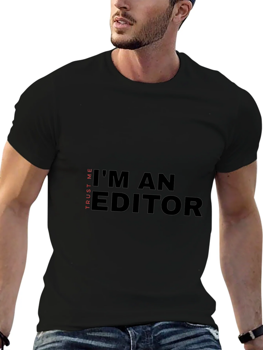 Im An Editor T-Shirt - Trust Me Funny Tee product image 6