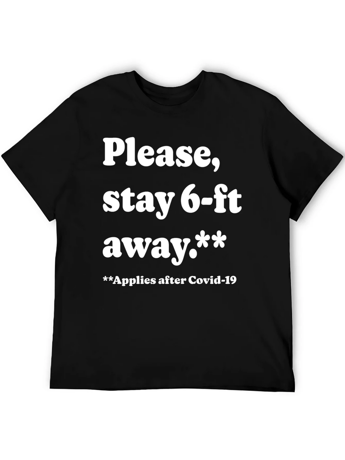 Funny Stay 6-ft Away Graphic Tee product image 5