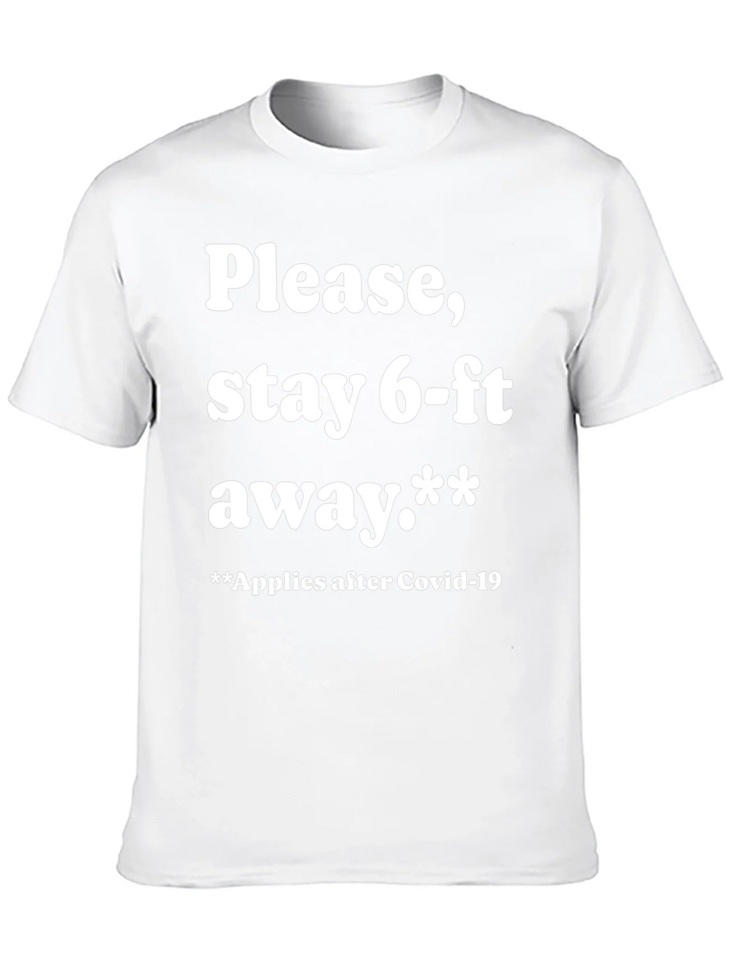 Funny Stay 6-ft Away Graphic Tee product image 9