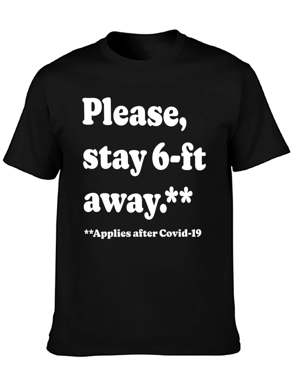Funny Stay 6-ft Away Graphic Tee product image 3