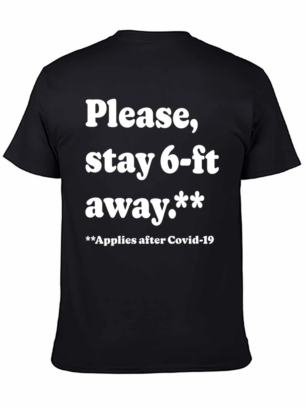 Funny Stay 6-ft Away Graphic Tee product image 4
