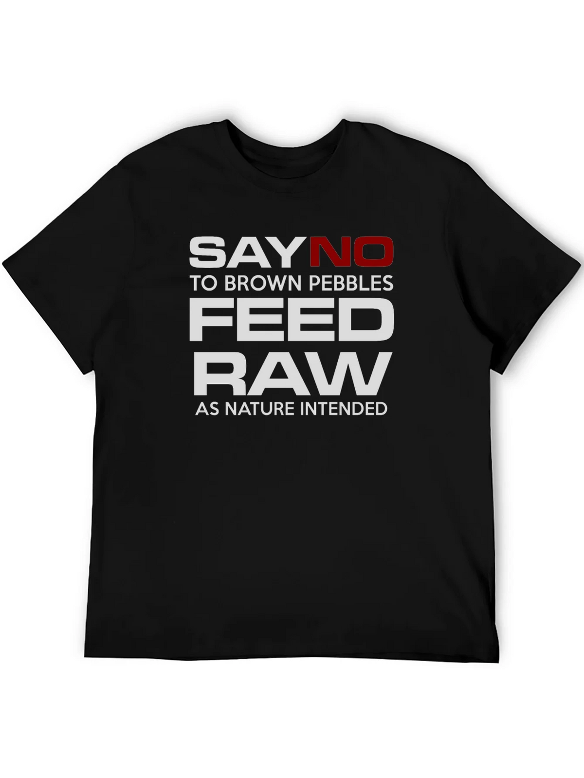 Say No to Brown Pebbles Feed Raw T-Shirt product image 5