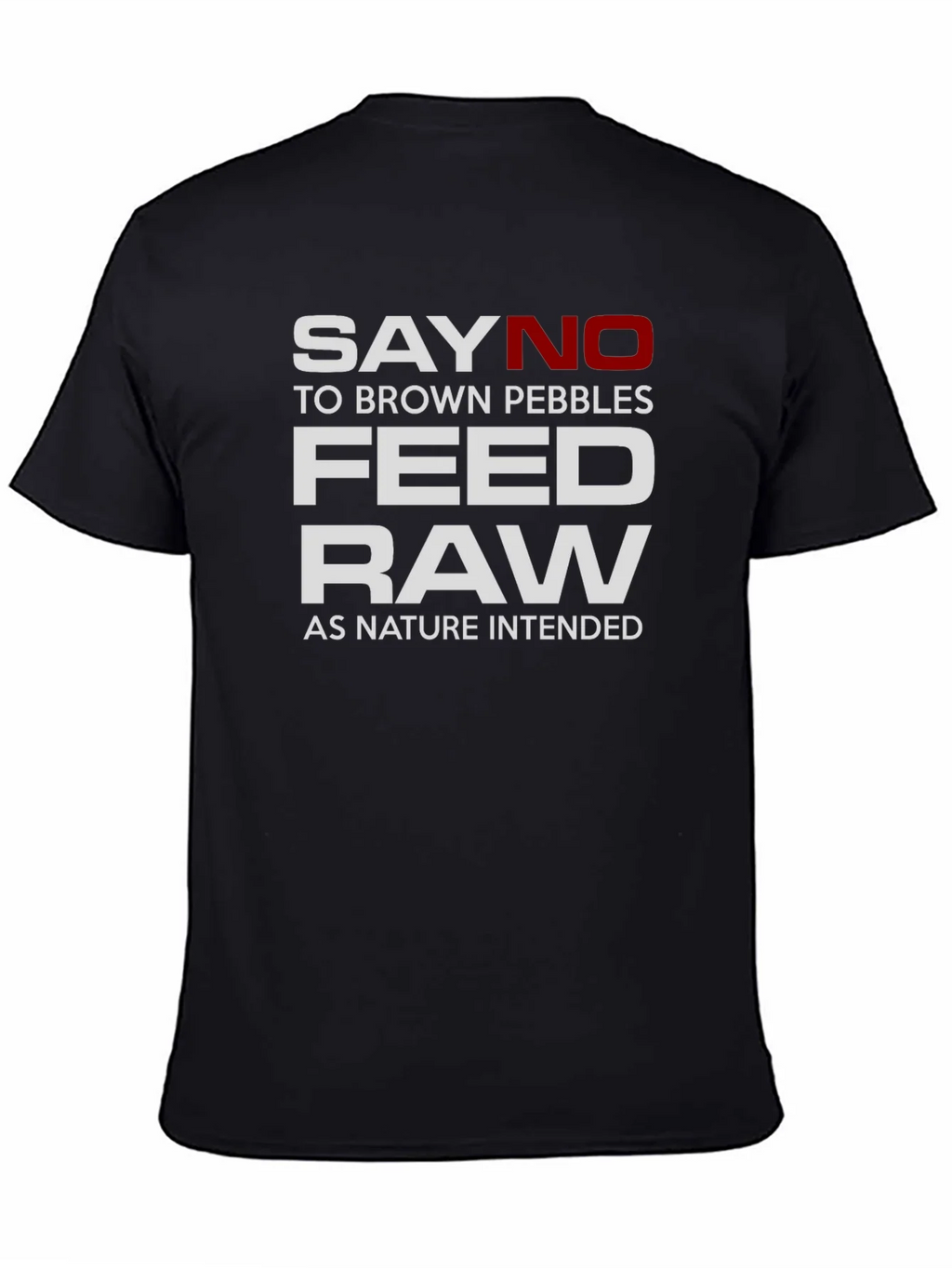 Say No to Brown Pebbles Feed Raw T-Shirt product image 4