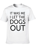 Funny I Let The Dogs Out Black T-Shirt product image 1