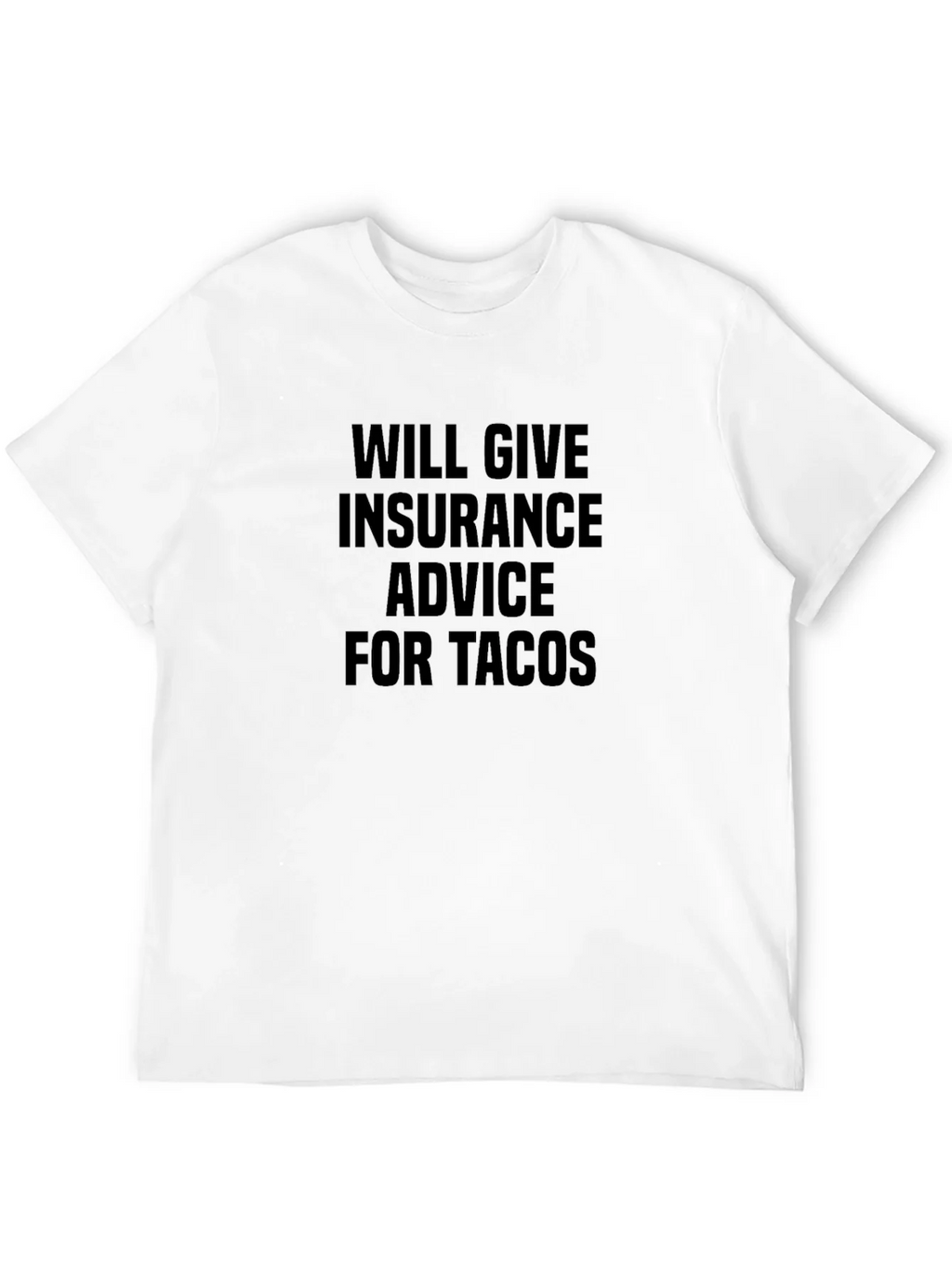 Insurance Advice For Tacos Black T-Shirt product image 8