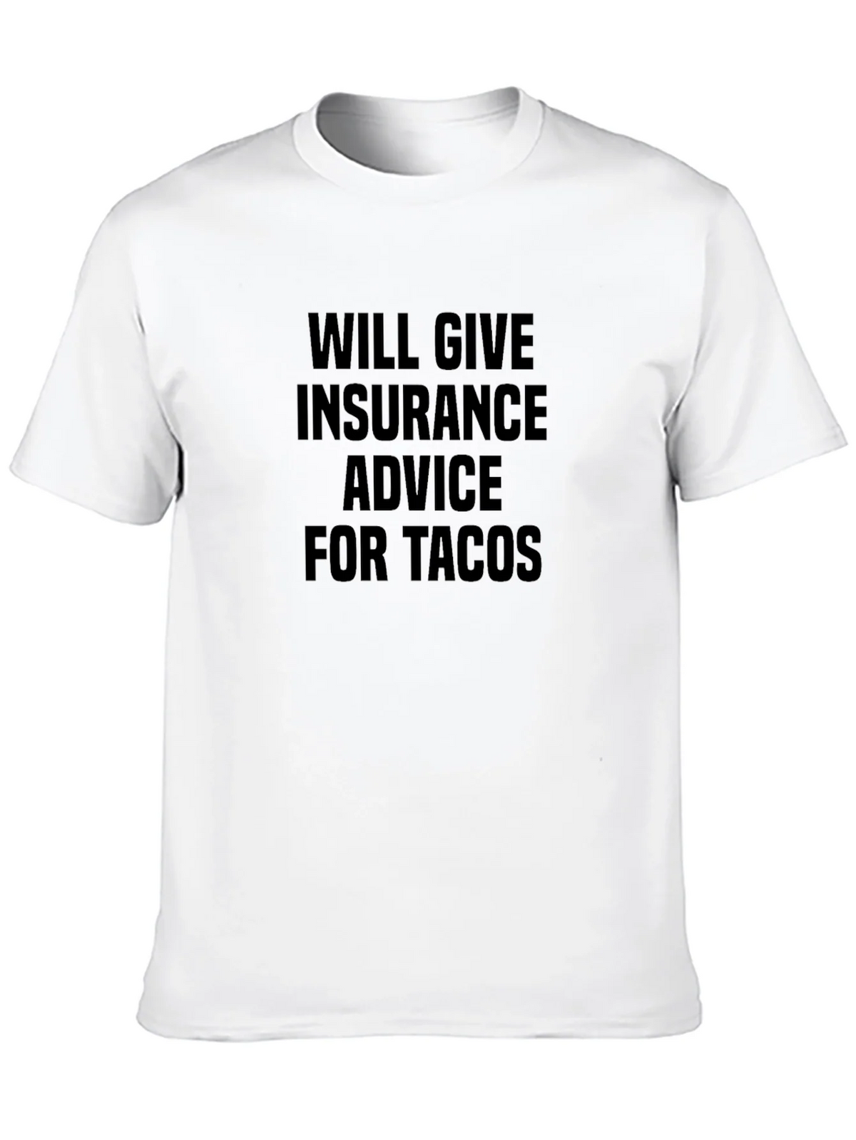 Insurance Advice For Tacos Black T-Shirt product image 6