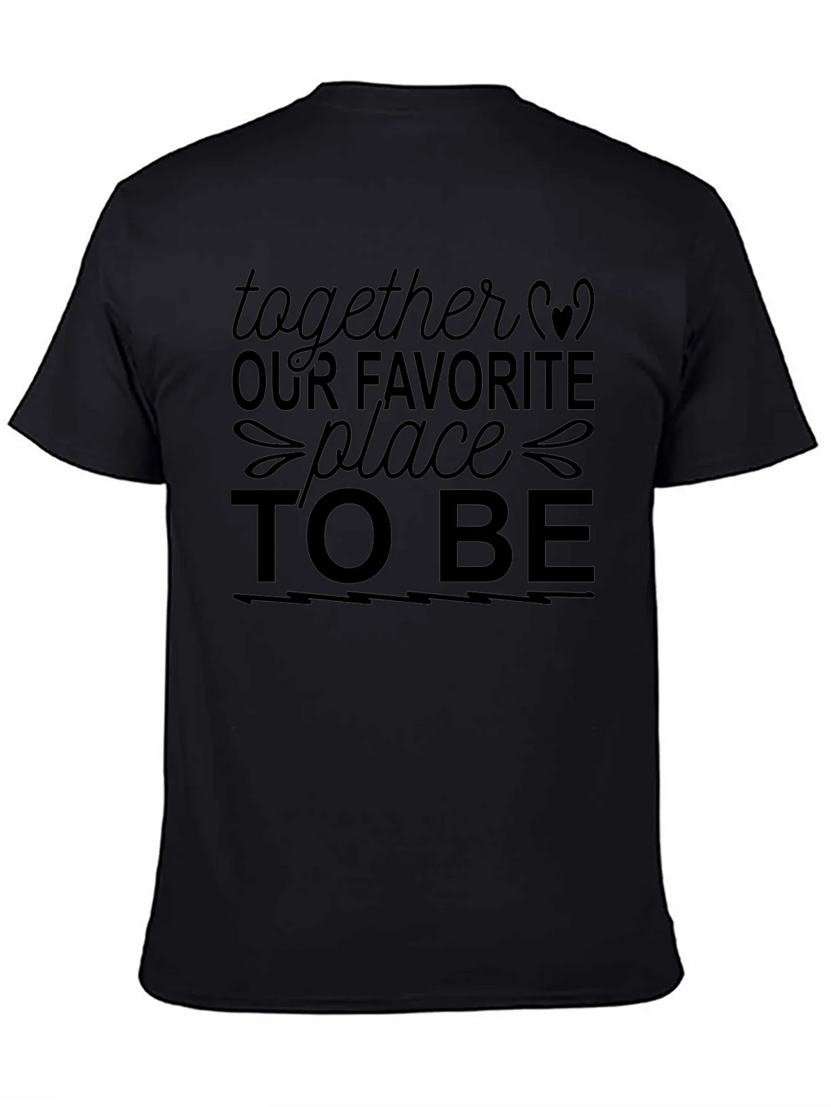 Together Our Favorite Place to Be Graphic Tee product image 4