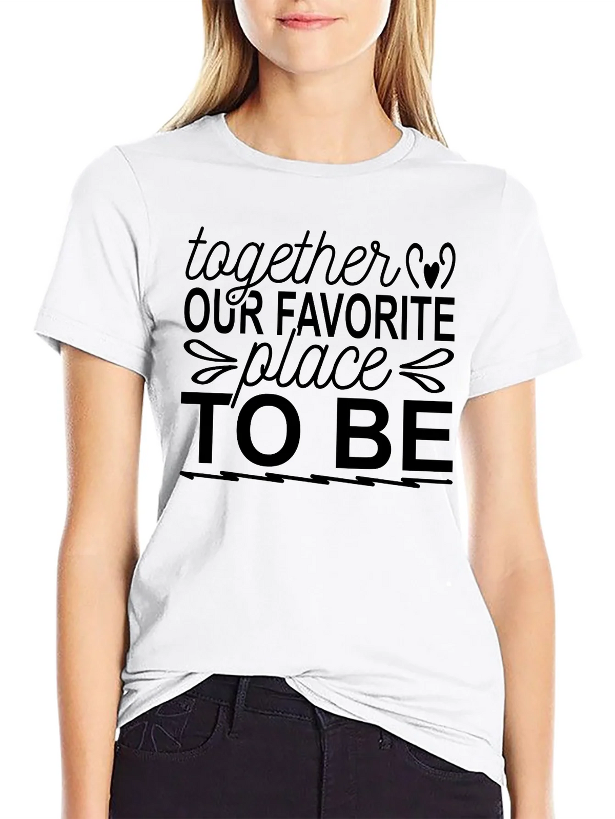 Together Our Favorite Place to Be Graphic Tee product image 8
