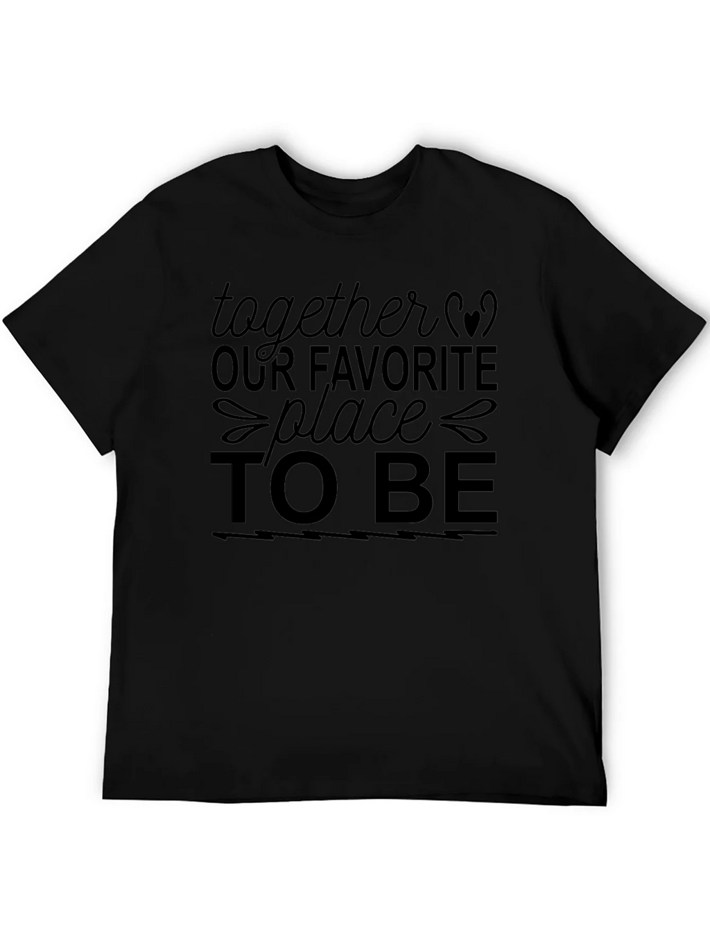 Together Our Favorite Place to Be Graphic Tee product image 5