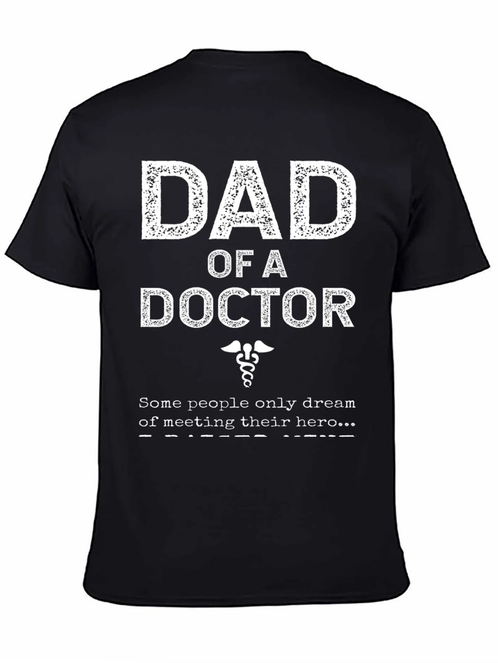 Dad of a Doctor T-Shirt - Hero Gift product image 4