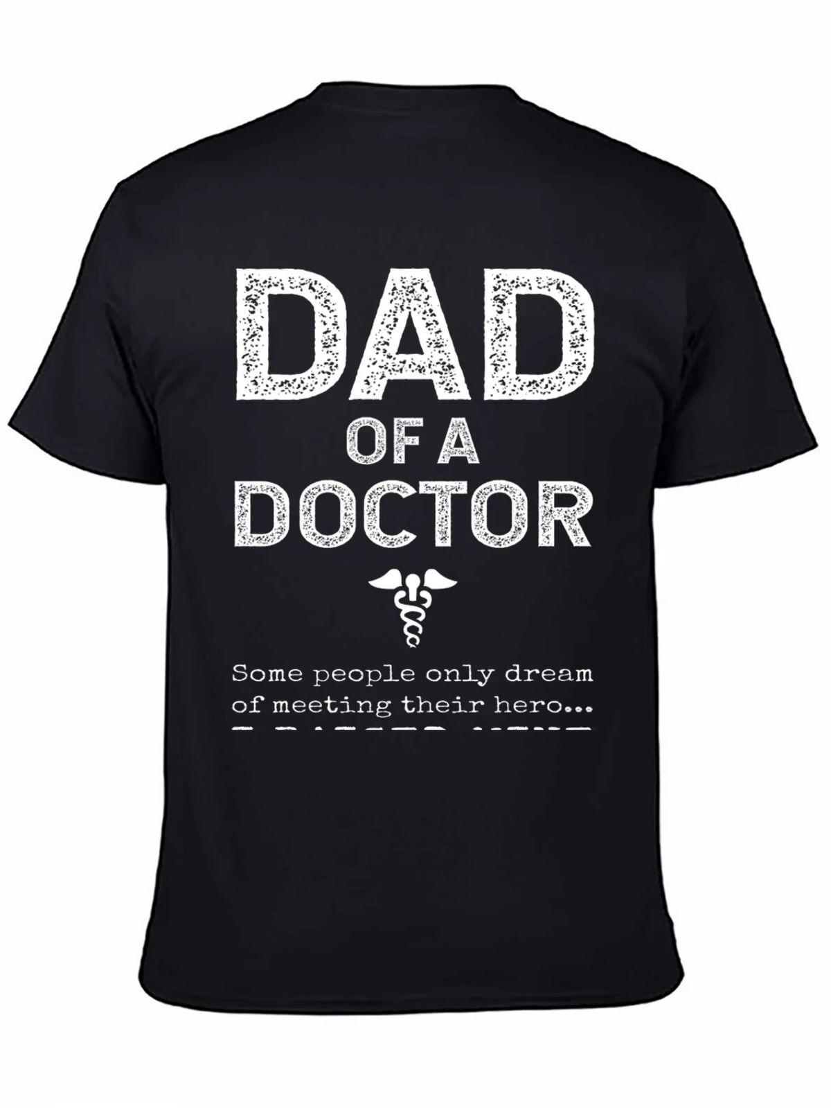 Dad of a Doctor T-Shirt - Hero Gift product image 4
