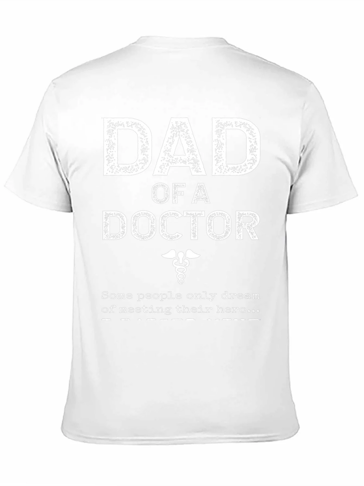 Dad of a Doctor T-Shirt - Hero Gift product image 10