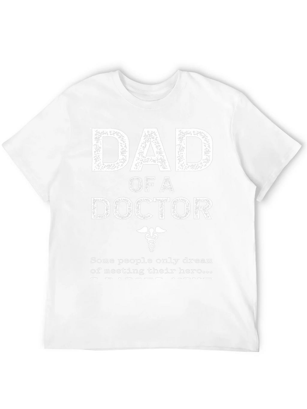 Dad of a Doctor T-Shirt - Hero Gift product image 11