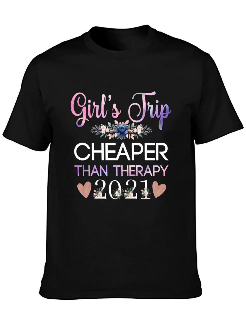 Girls Trip Cheaper Than Therapy 2021 T-Shirt product image 3