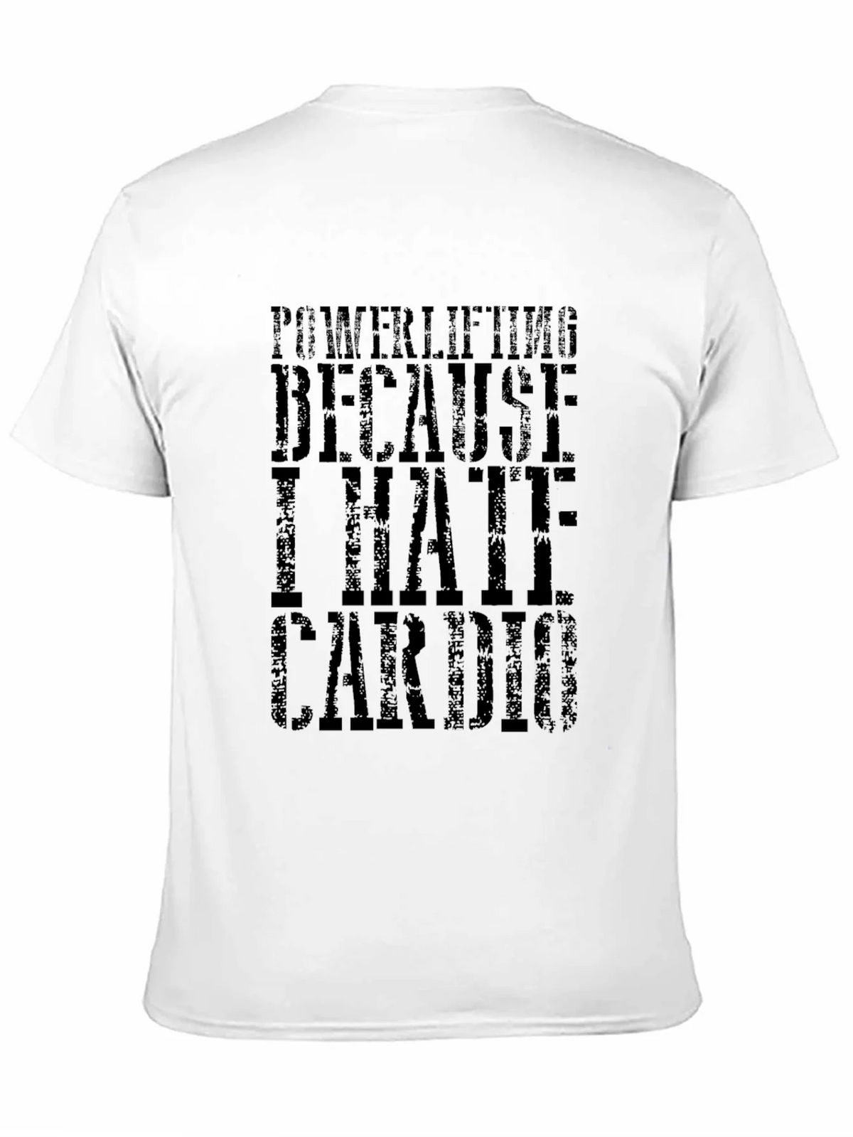 Powerlifting Because I Hate Cardio Black T-Shirt product image 10