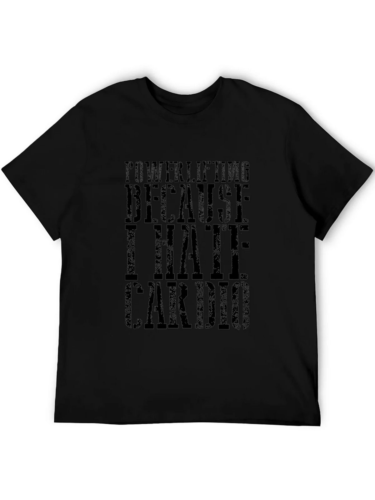 Powerlifting Because I Hate Cardio Black T-Shirt product image 5